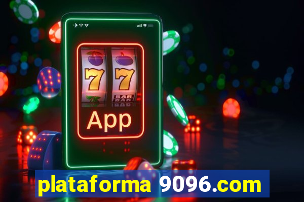 plataforma 9096.com